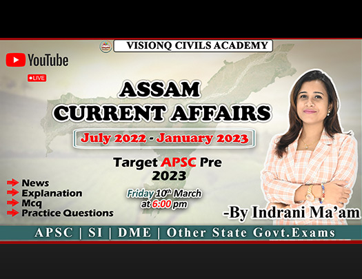 JAN 2022 - JAN 2023 CURRENT AFFAIRS FOR APSC 