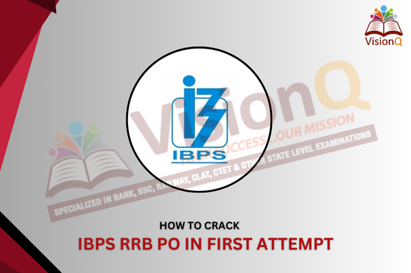 How To Crack IBPS RRB PO In First Attempt.