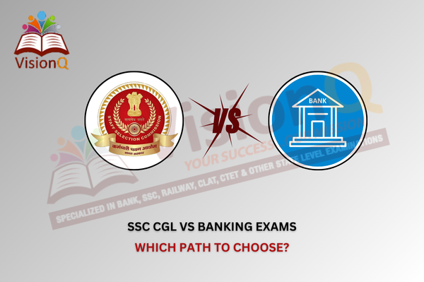 SSC CGL vs Banking Exams: Which Path to Choose?